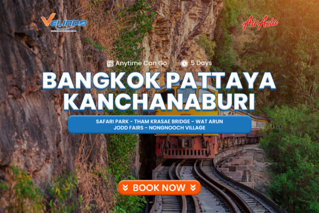 5D Bangkok Pattaya Kanchanaburi Tour
