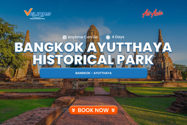 4D BANGKOK AYUTTHAYA HISTORICAL PARK